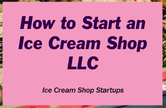 Start an Ice Cream Shop LLC Business